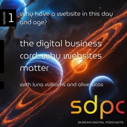 Cover art for The Digital Business Card: Why Websites Matter